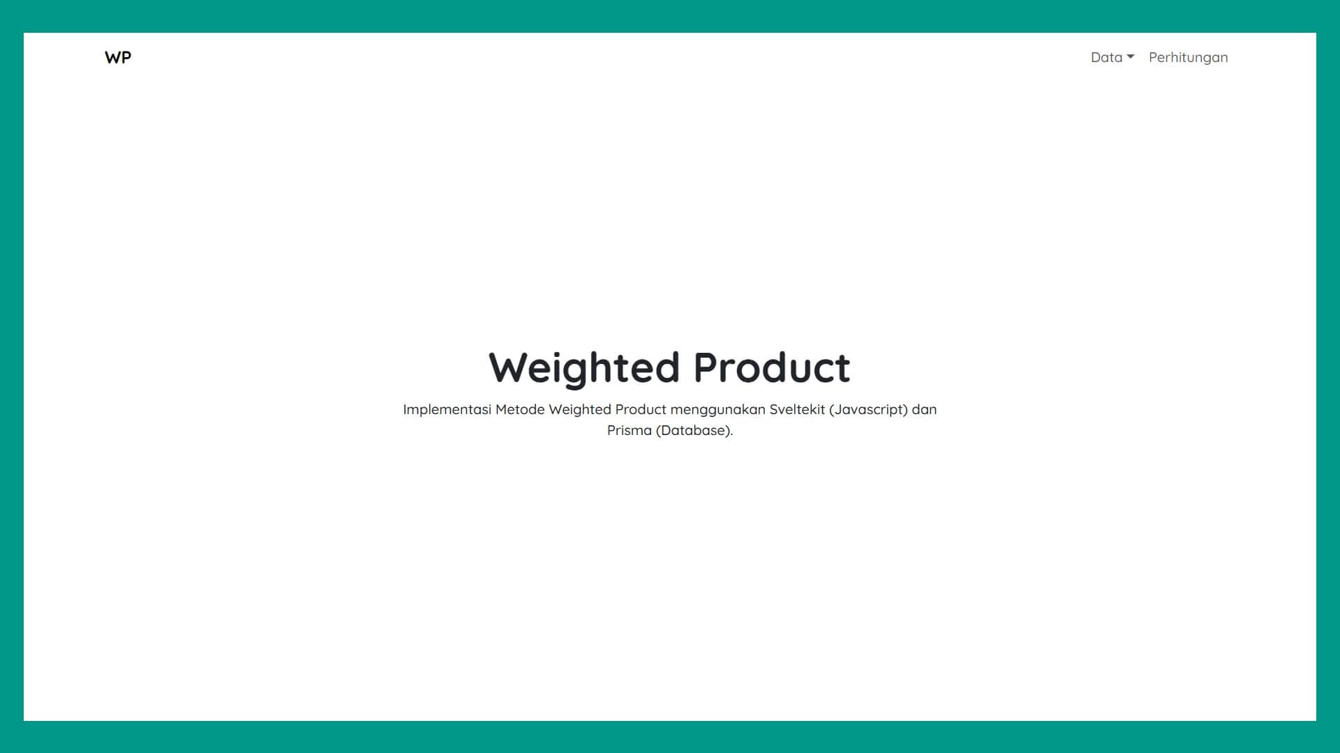 Weighted Product